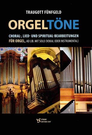 Orgeltöne - Traugott Fünfgeld